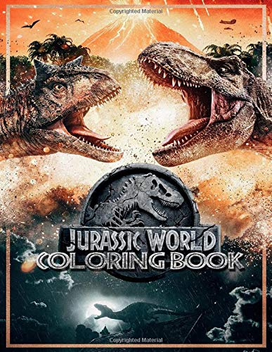 Jurassic World Coloring Books: Ideal Gift for Kids and Adults On Next
