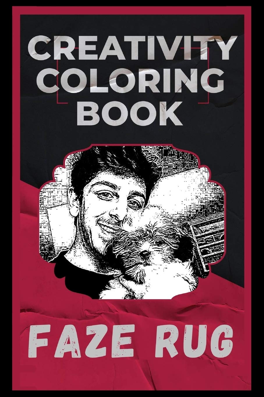 Faze Rug Creativity Coloring Book An Entertaining Coloring Book for