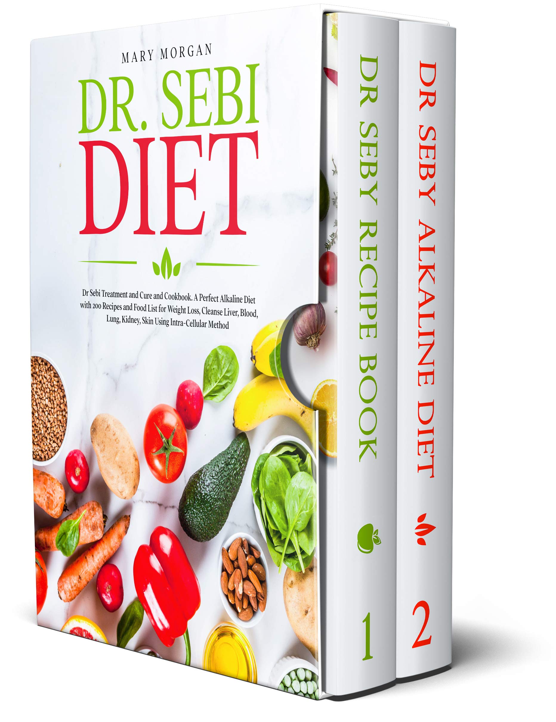 Dr. Sebi Diet: Dr Sebi Treatment and Cure and Cookbook. A Perfect
