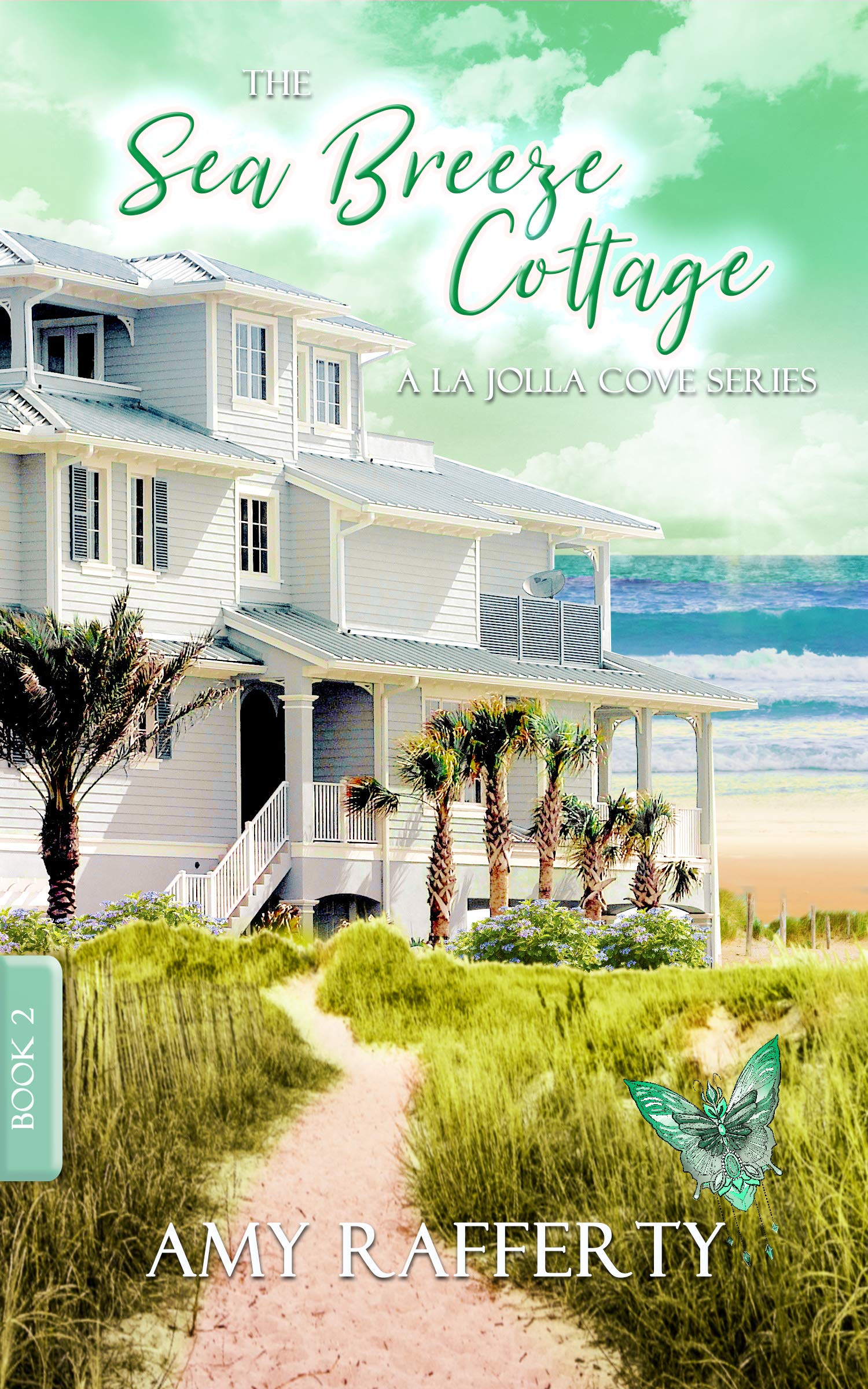The Sea Breeze Cottage (La Jolla Cove #2) by Amy Rafferty | Goodreads