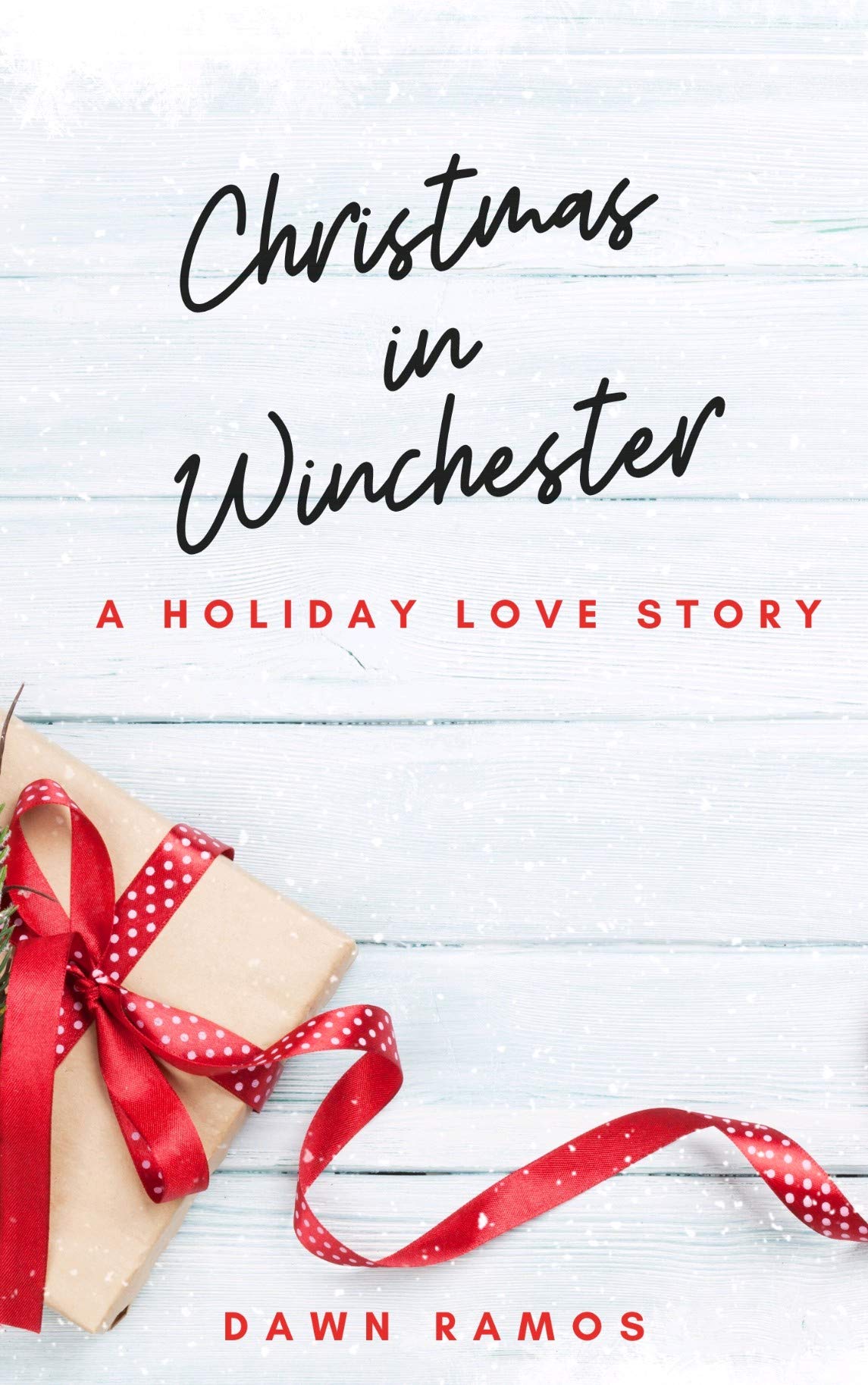Christmas in Winchester: A HOLIDAY LOVE STORY