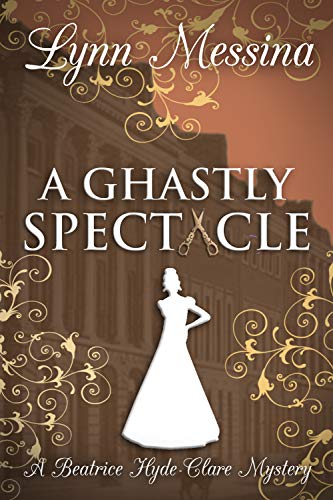 A Ghastly Spectacle book cover