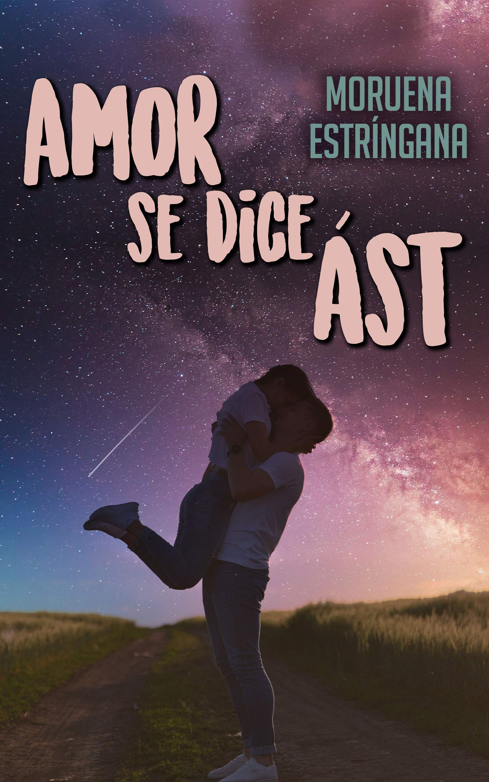 Amor se dice Ást book cover