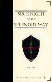 Sir Knight of the Splendid Way