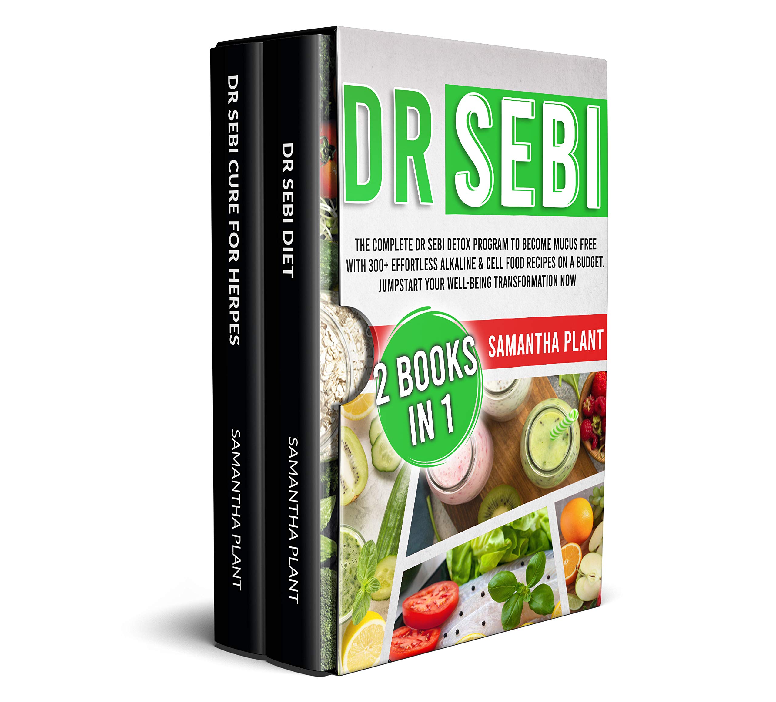 Dr Sebi: The Complete Dr Sebi Detox Program to Become Mucus Free with