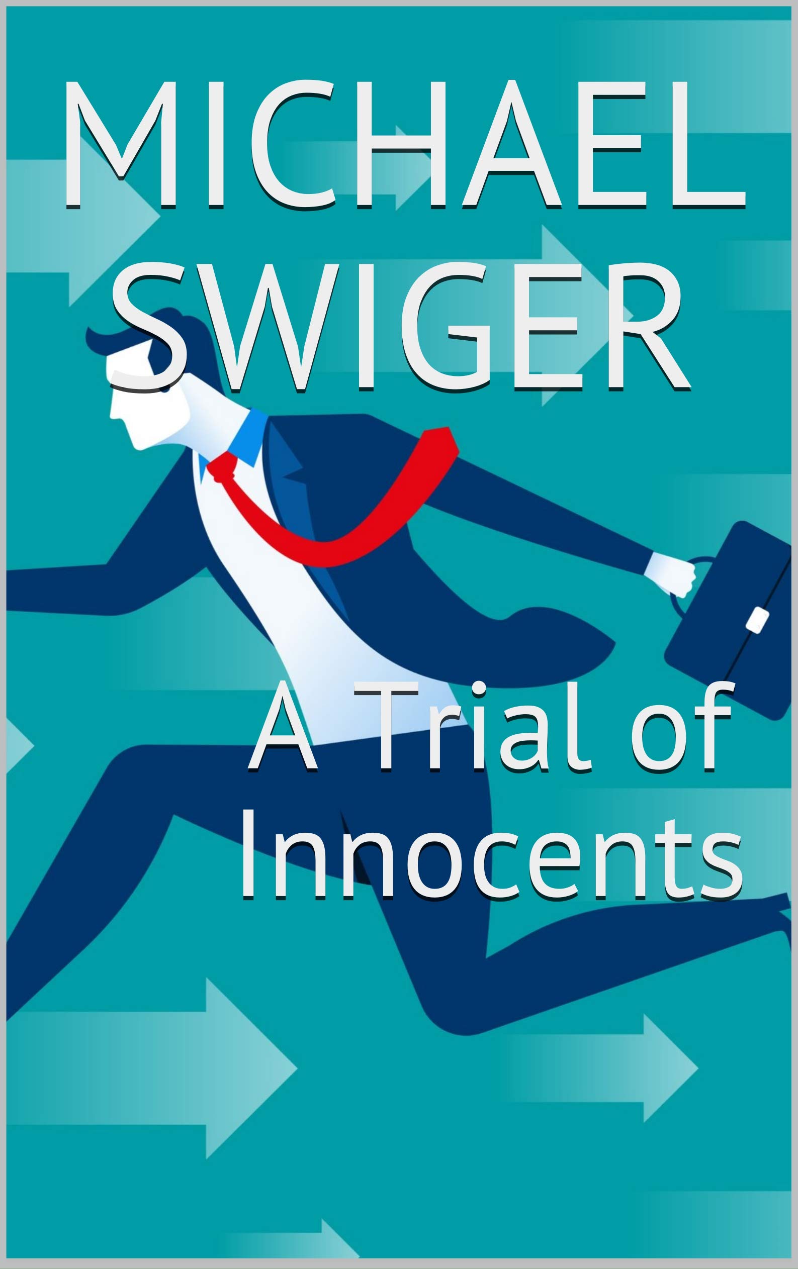 A Trial of Innocents