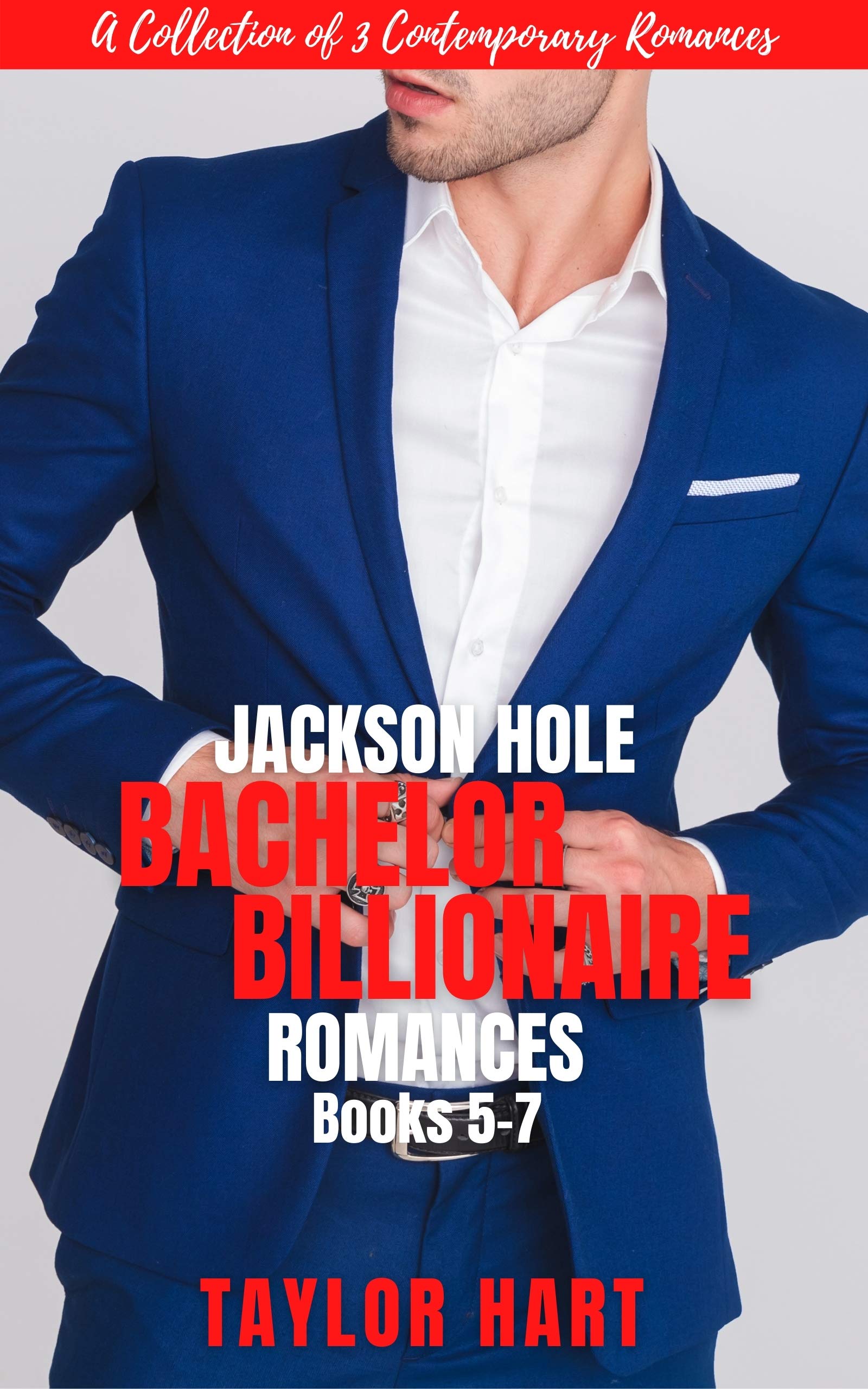 Jackson Hole Bachelor Billionaire Romances Books 5-7