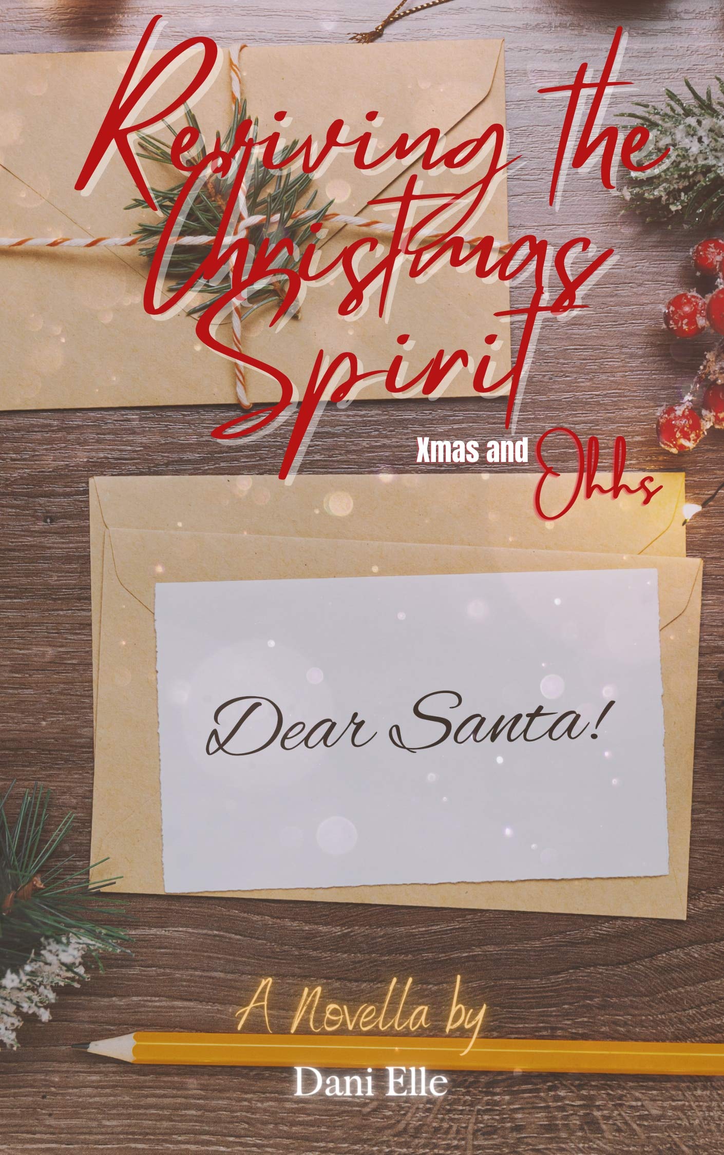 Reviving the Christmas Spirit: Xmas and Ohhs