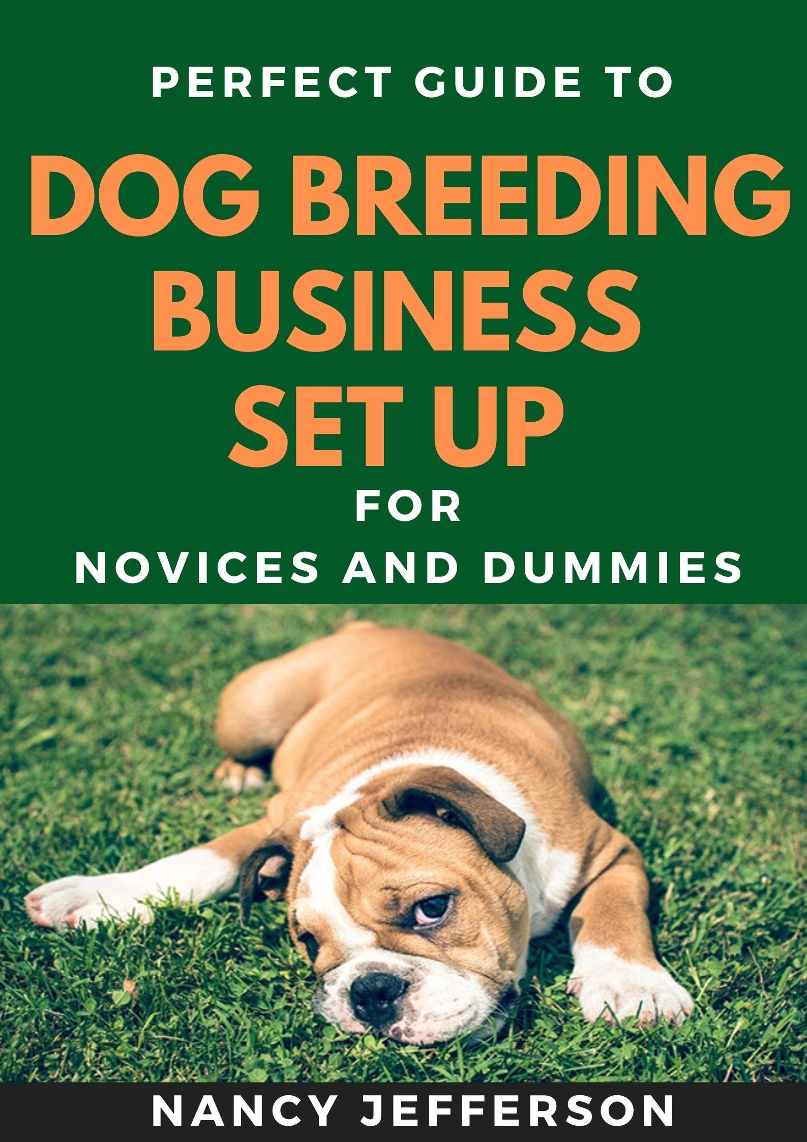 Perfect Guide To Dog Breeding Business Set Up NittyGritty Of Setting Up A Dog Breeding