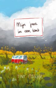 Mijn jaar in een tent book cover