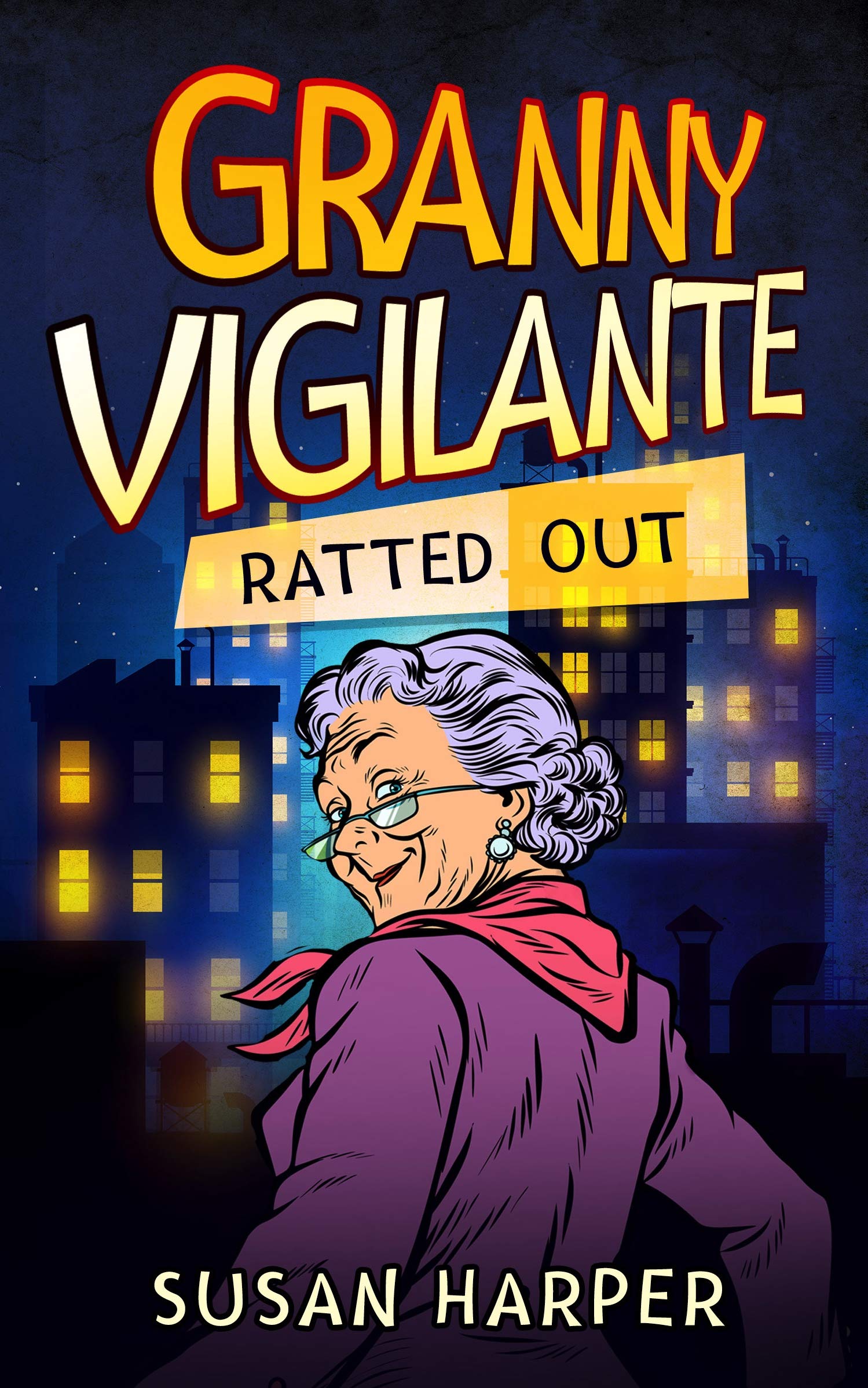 Granny Vigilante: Ratted Out