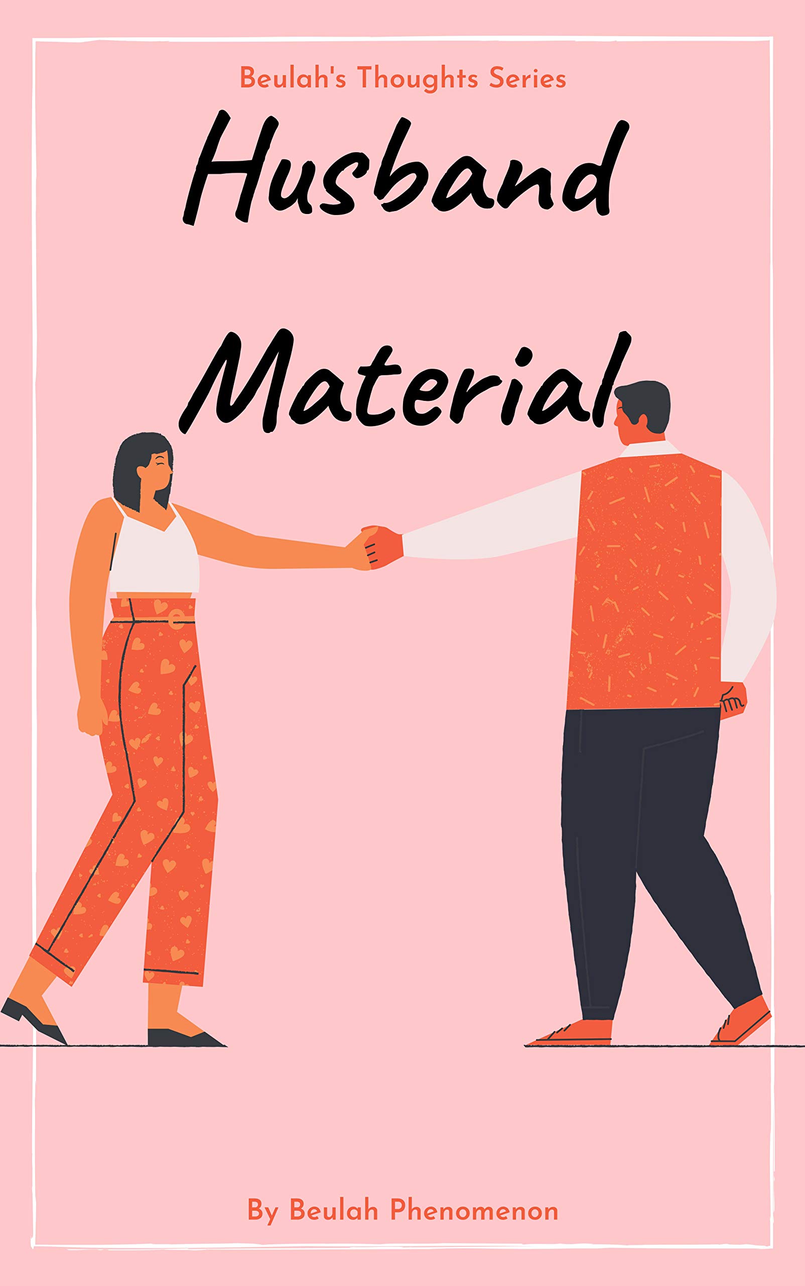 Husband Material by Beulah Phenomenon Goodreads