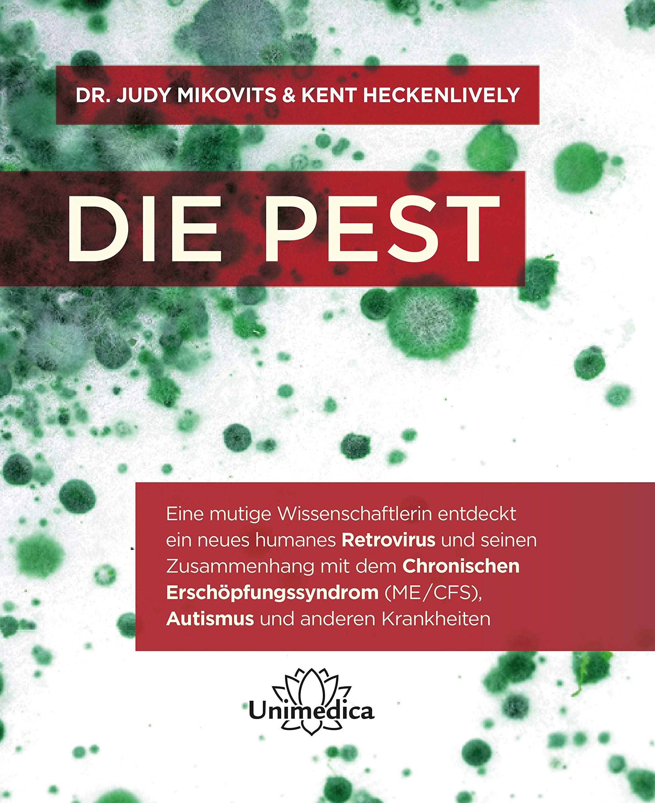 Die Pest: Eine mutige Wissenschaftlerin entdeckt ein neues humanes