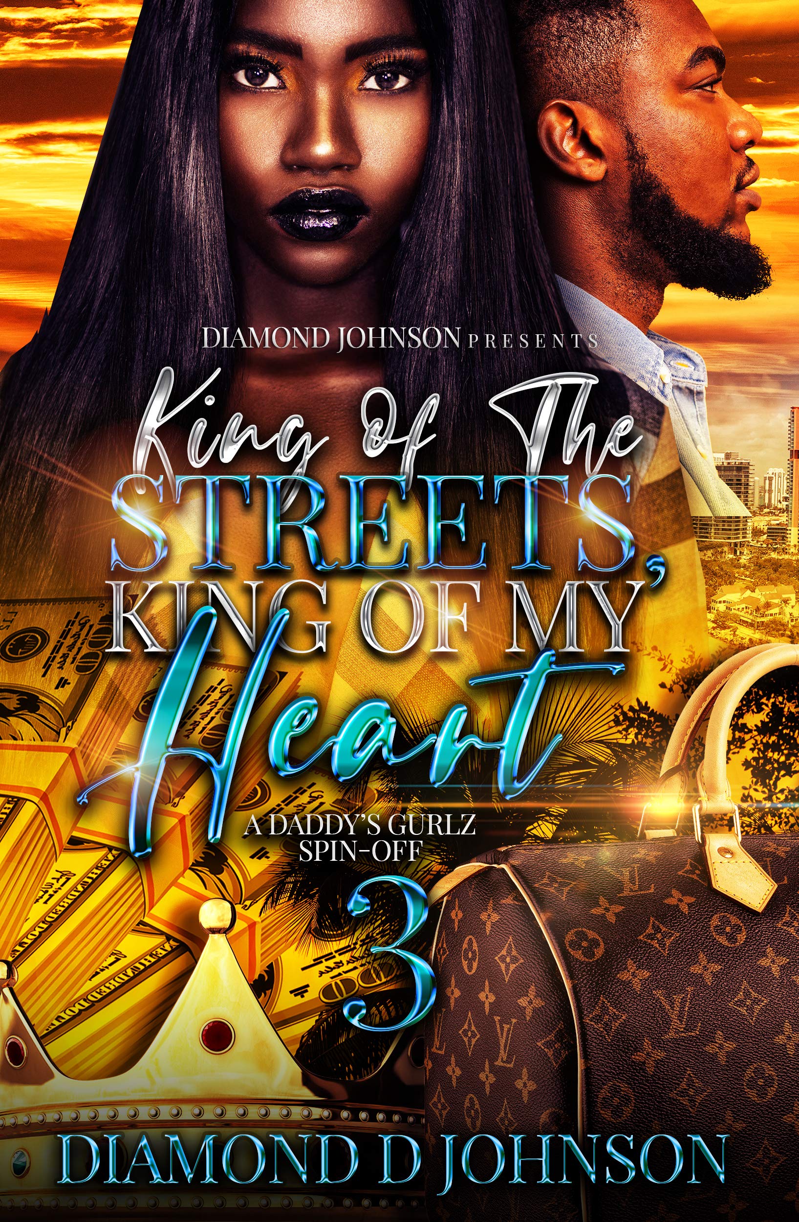 King Of The Streets, King Of My Heart 3 book cover