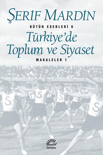 Türkiye'de Toplum ve Siyaset book cover