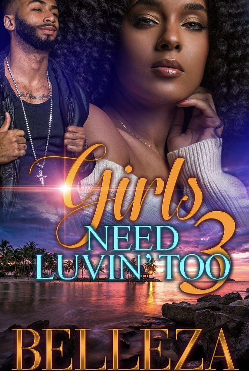 Girls Need Luvin' Too 3 book cover