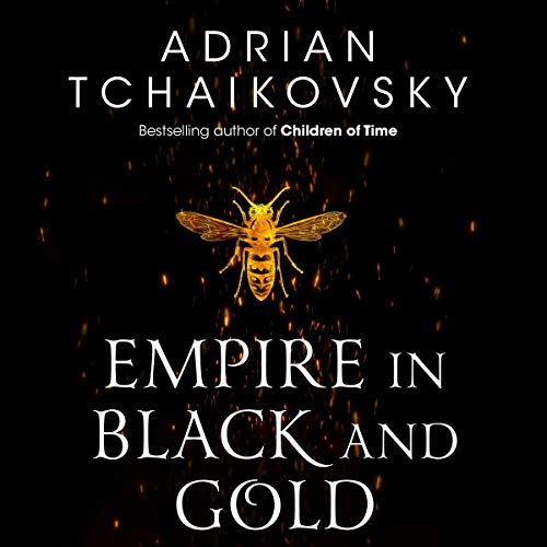 Empire in Black and Gold (Shadows of the Apt, #1)
