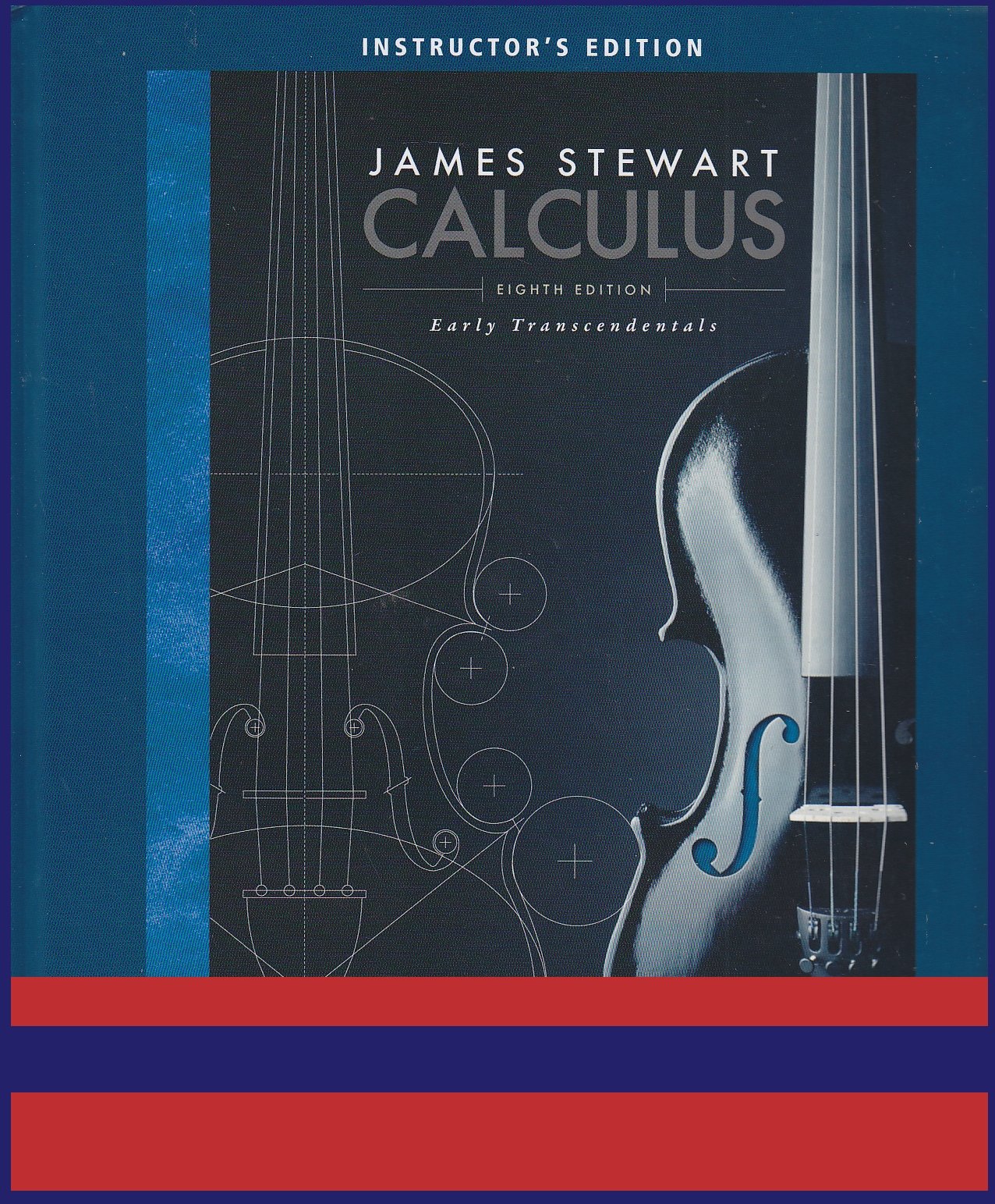 Calculus Early Transcendentals, by Stewart, 8th Edition by James