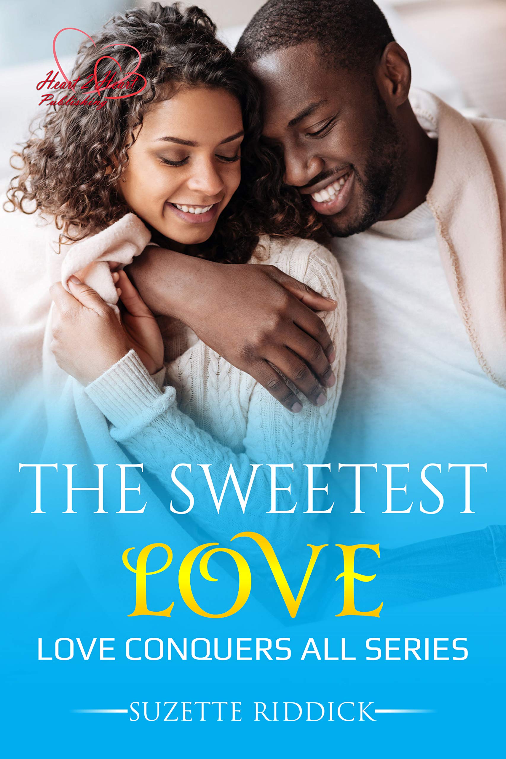 The Sweetest Love book cover