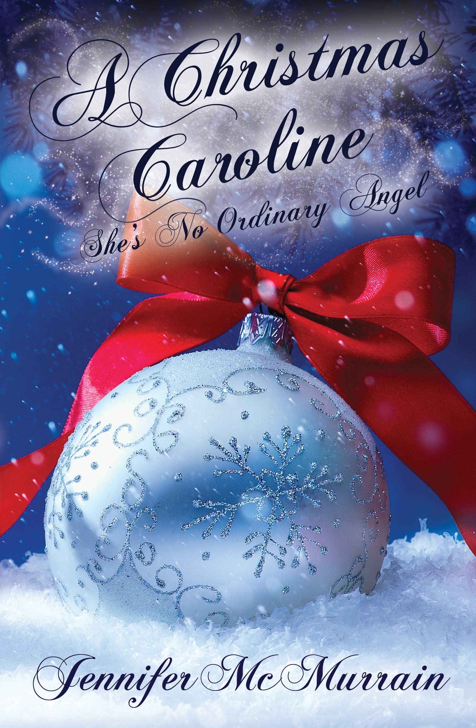 A Christmas Caroline She's no ordinary angel. by Jennifer McMurrain Goodreads