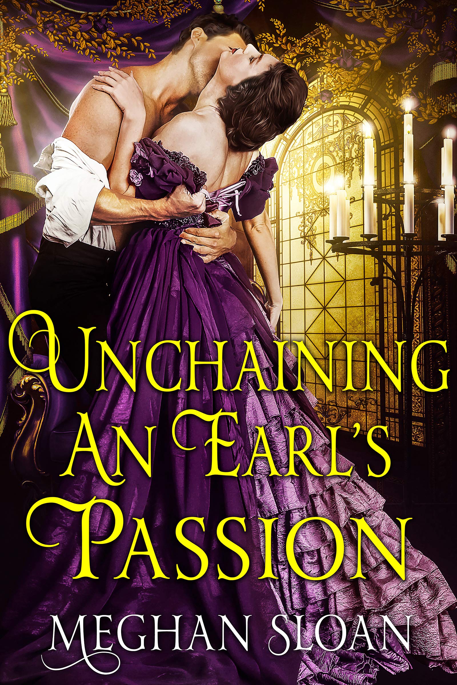Unchaining an Earl's Passion