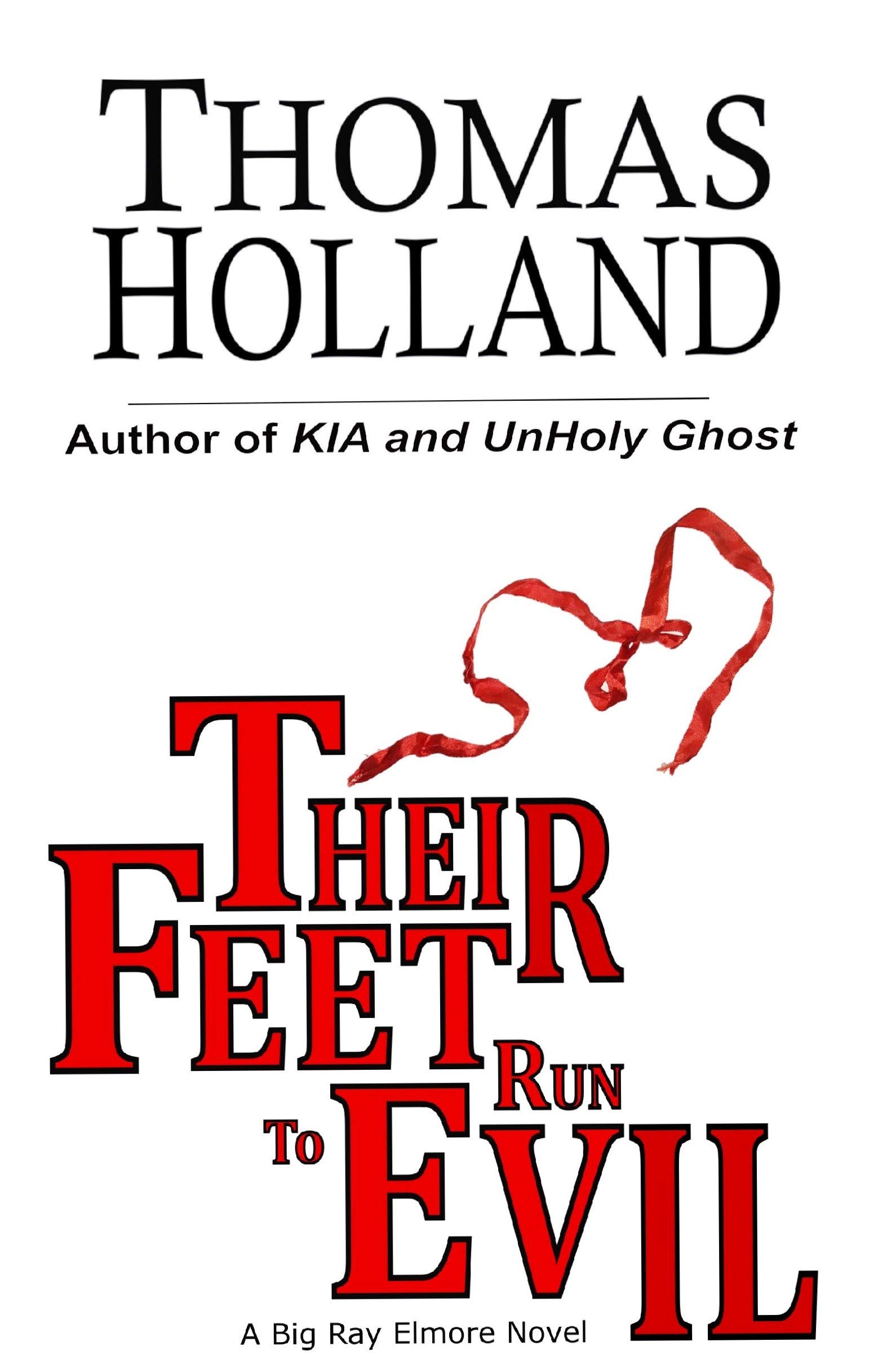 Their Feet Run to Evil by Thomas Holland Goodreads