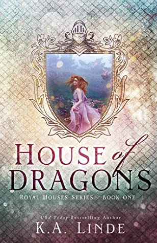 House of Dragons (Royal Houses, #1)