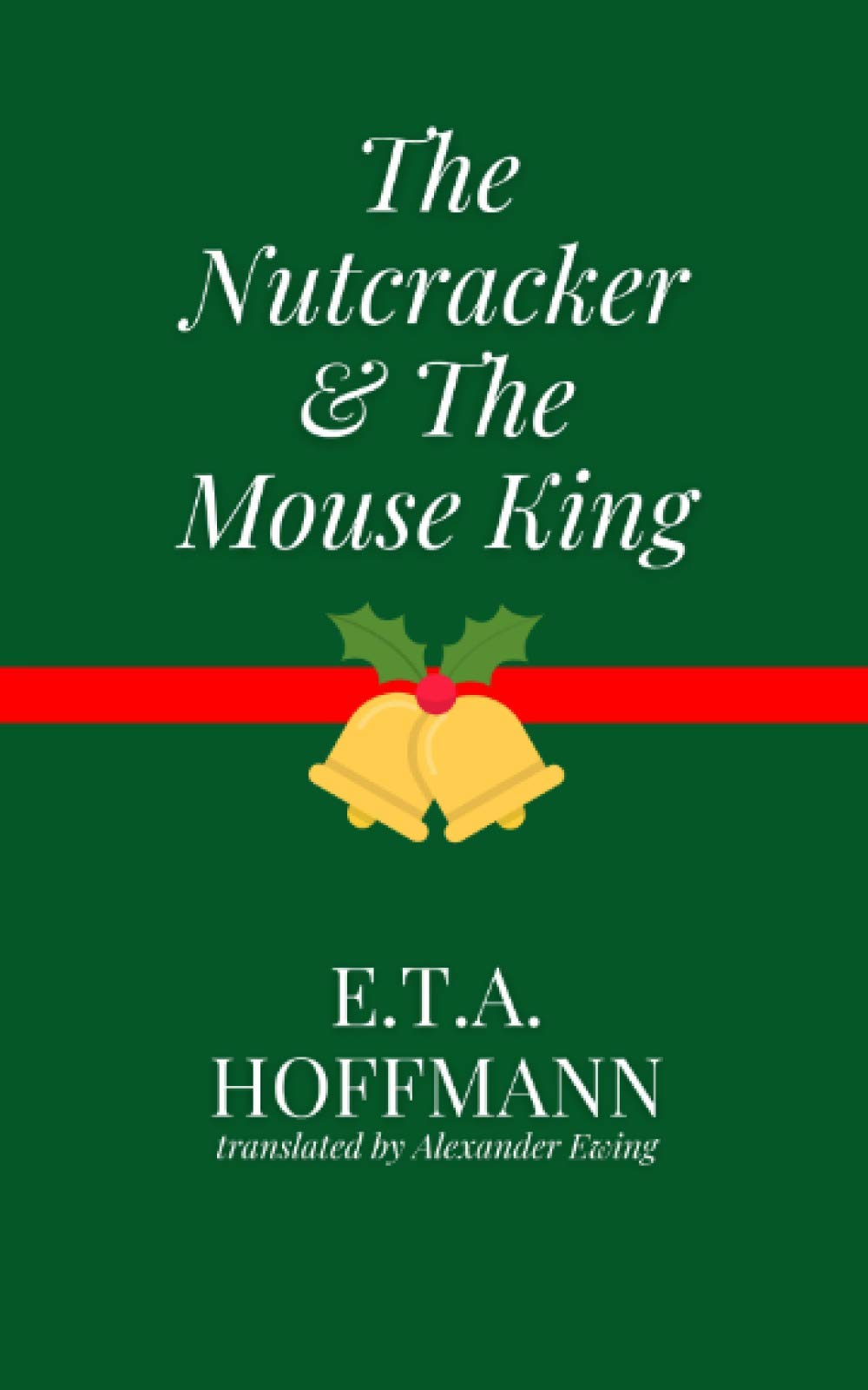 The Nutcracker and the Mouse King by E.T.A. Hoffmann Goodreads