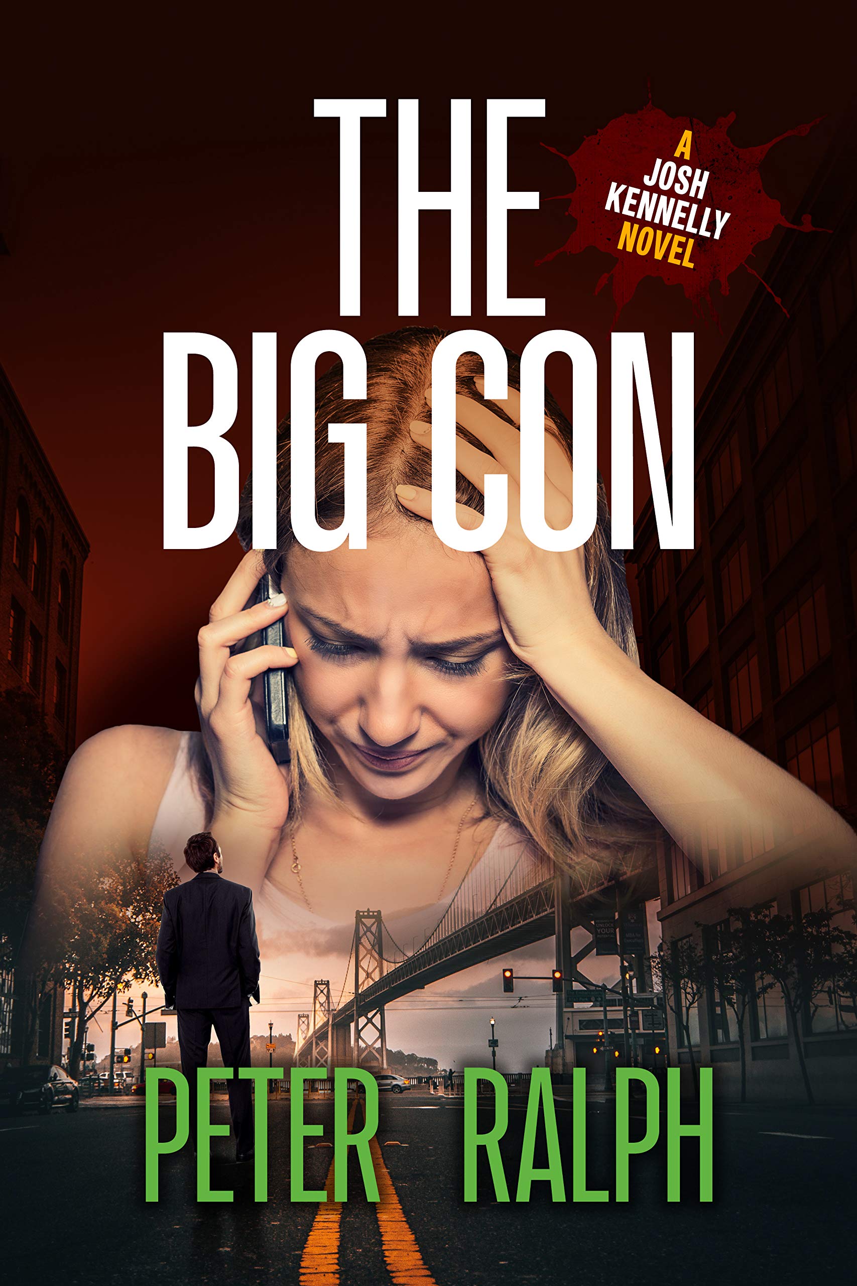 The Big Con (Josh Kennelly #5) by Peter Ralph | Goodreads