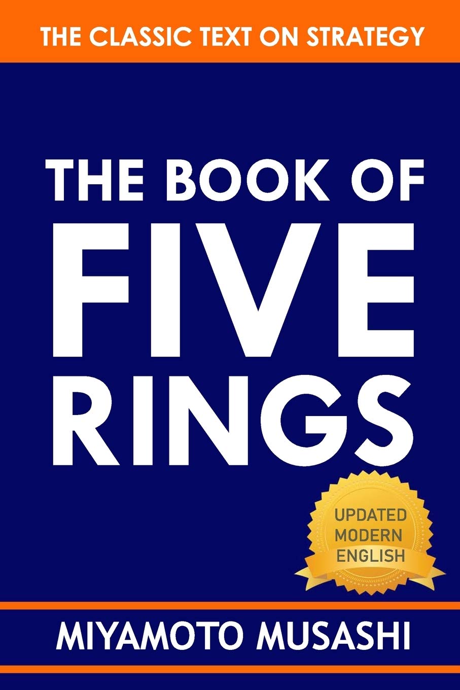 Miyamoto MusashiÆs Book of Five Rings: A Completely New Translation of the Original Japanese Text: Musashi, Miyamoto, Bennett, Alex: 9784805314760