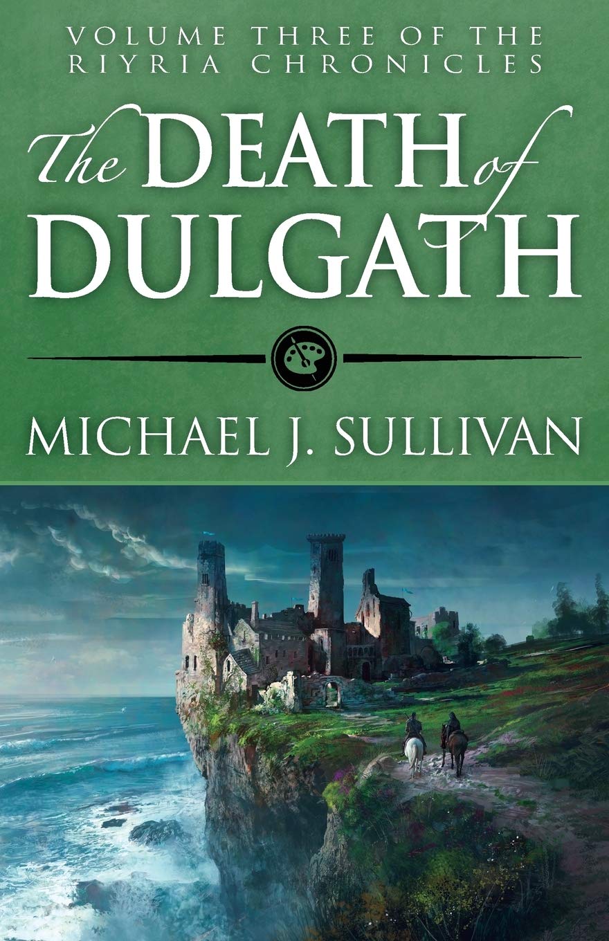 The Death of Dulgath (The Riyria Chronicles, #3)