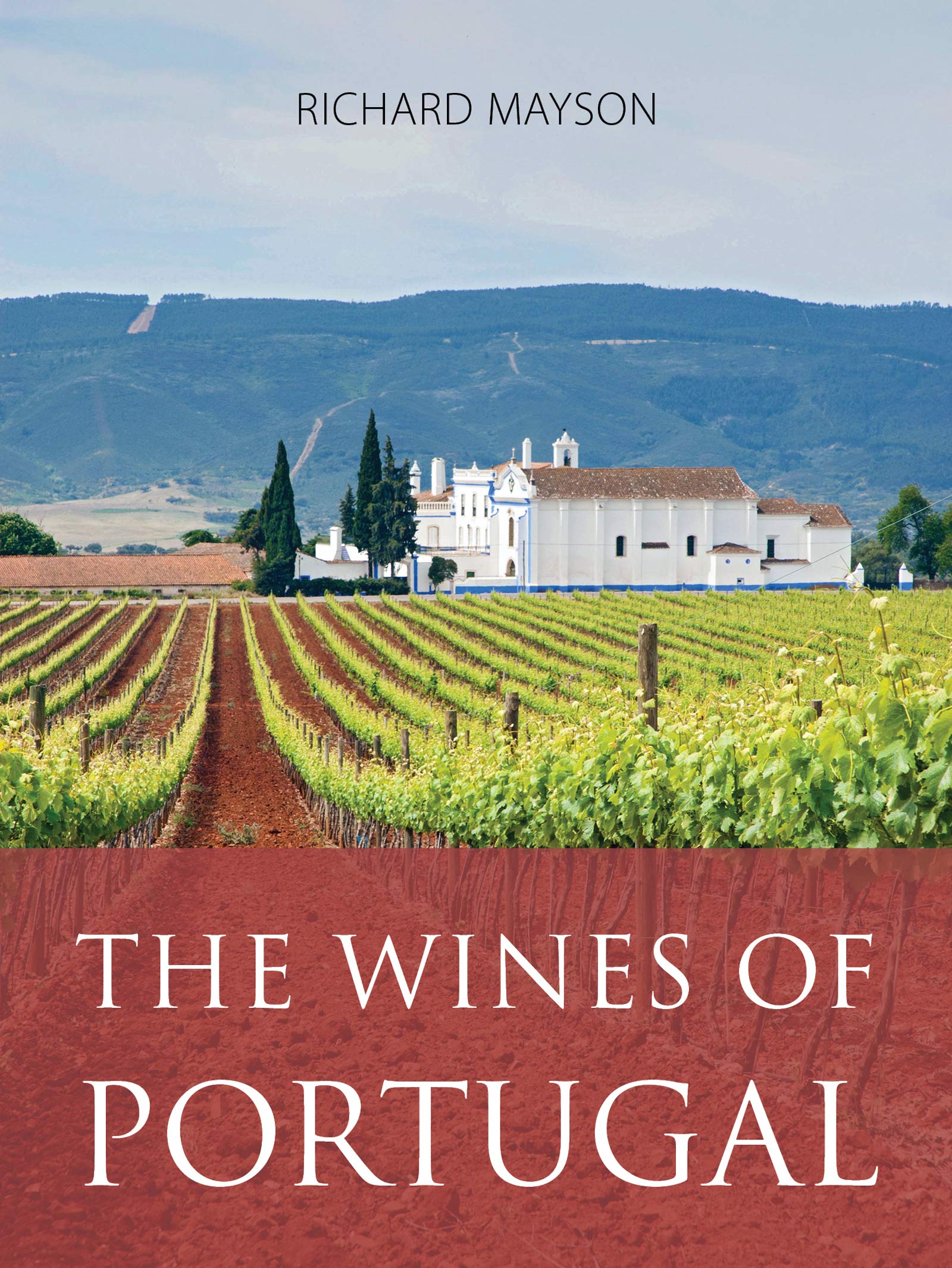 The wines of Portugal by Richard Mayson Goodreads