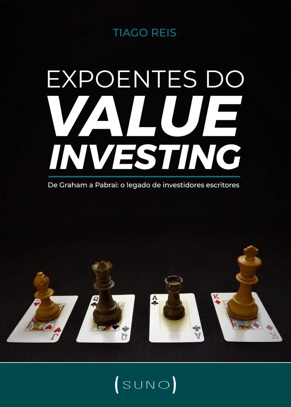 Expoentes do Value Investing: De Graham a Pabrai: o legado de investidores escritores (Coleção Suno Call Livro 2)