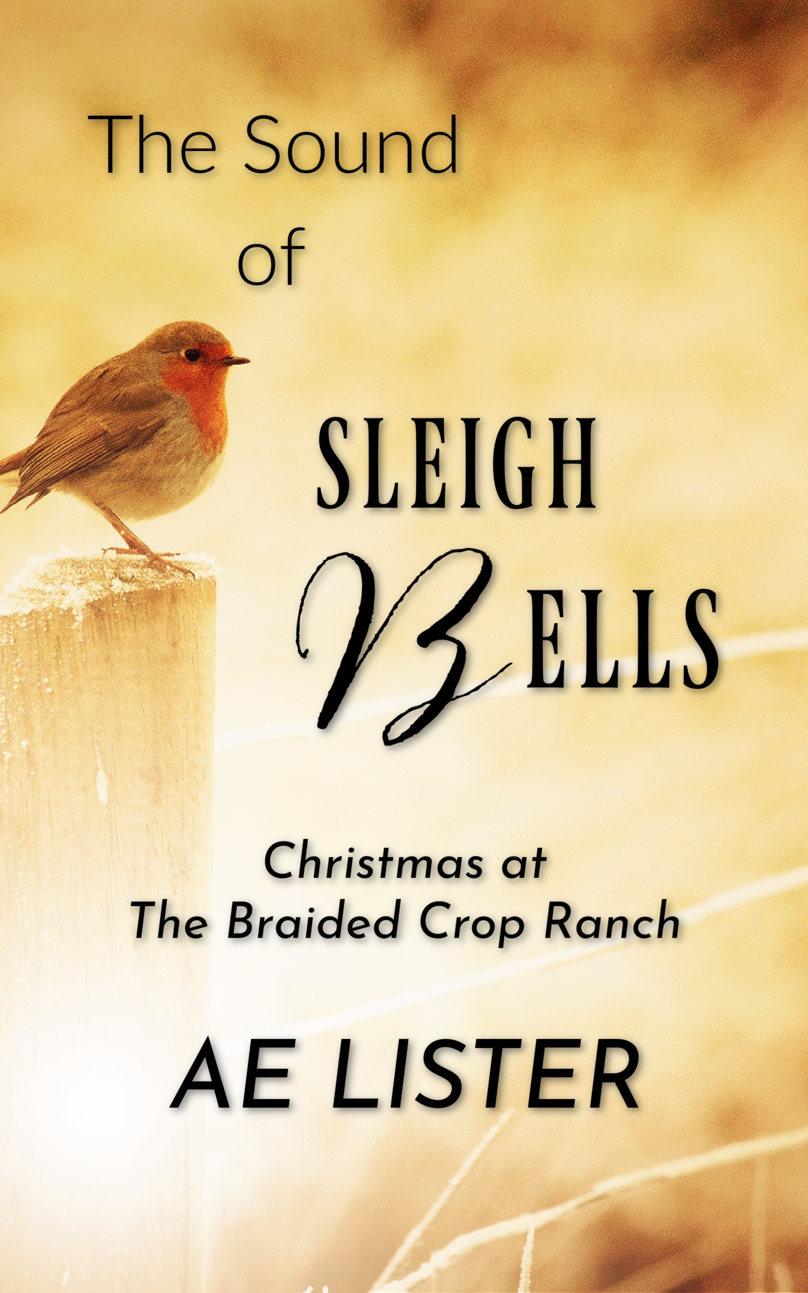 Sleigh Bells - Christmas at the Braided Crop Ranch book cover