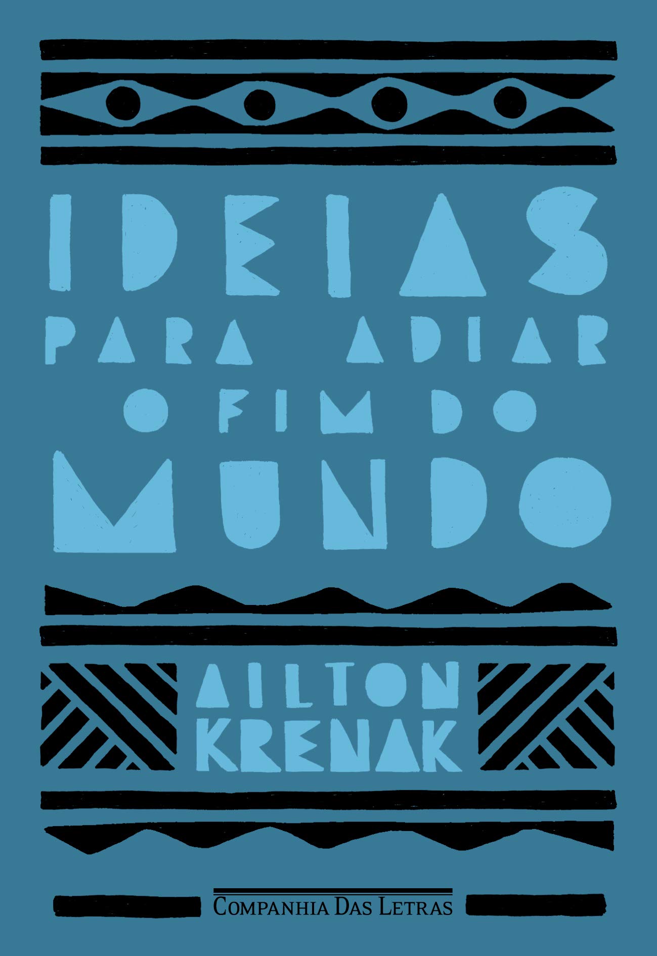 Ideias Para Adiar o Fim do Mundo (Em Portugues do Brasil)