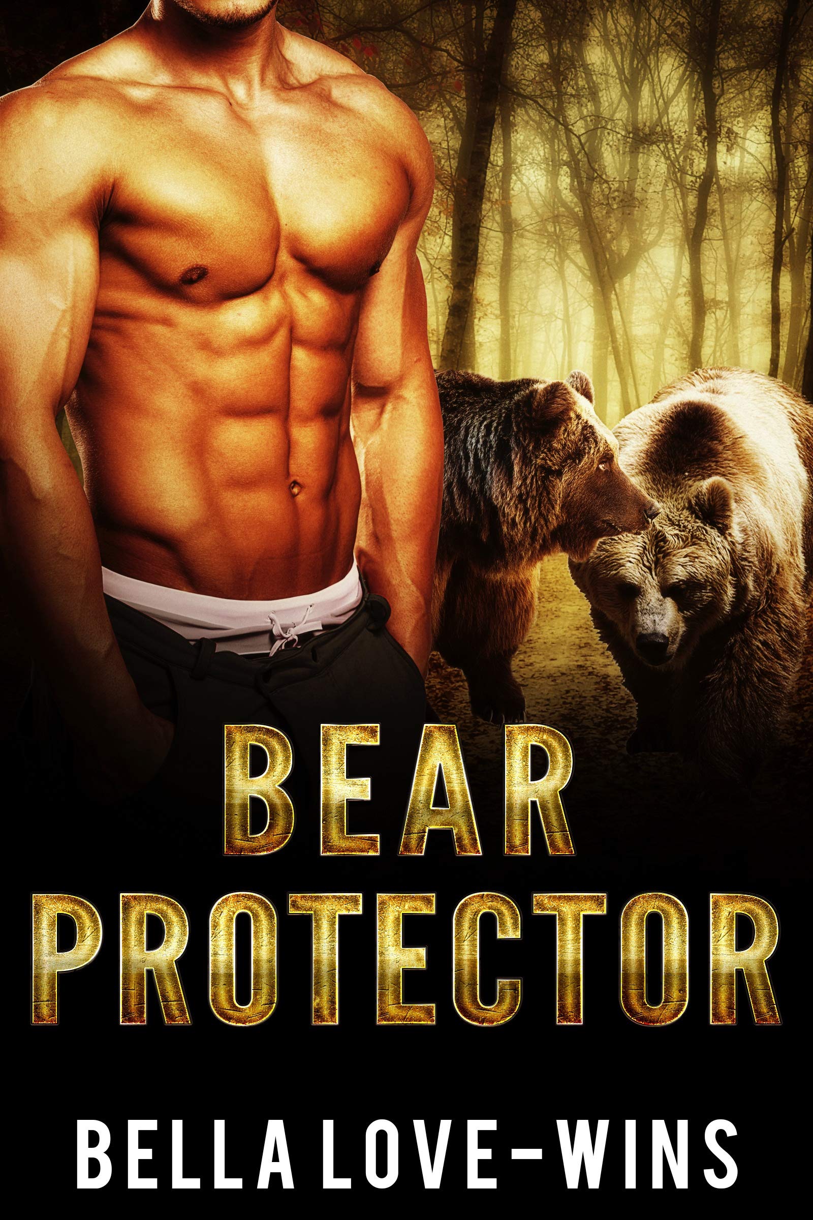 Bear Protector A Paranormal Shifter Romance by Bella LoveWins Goodreads