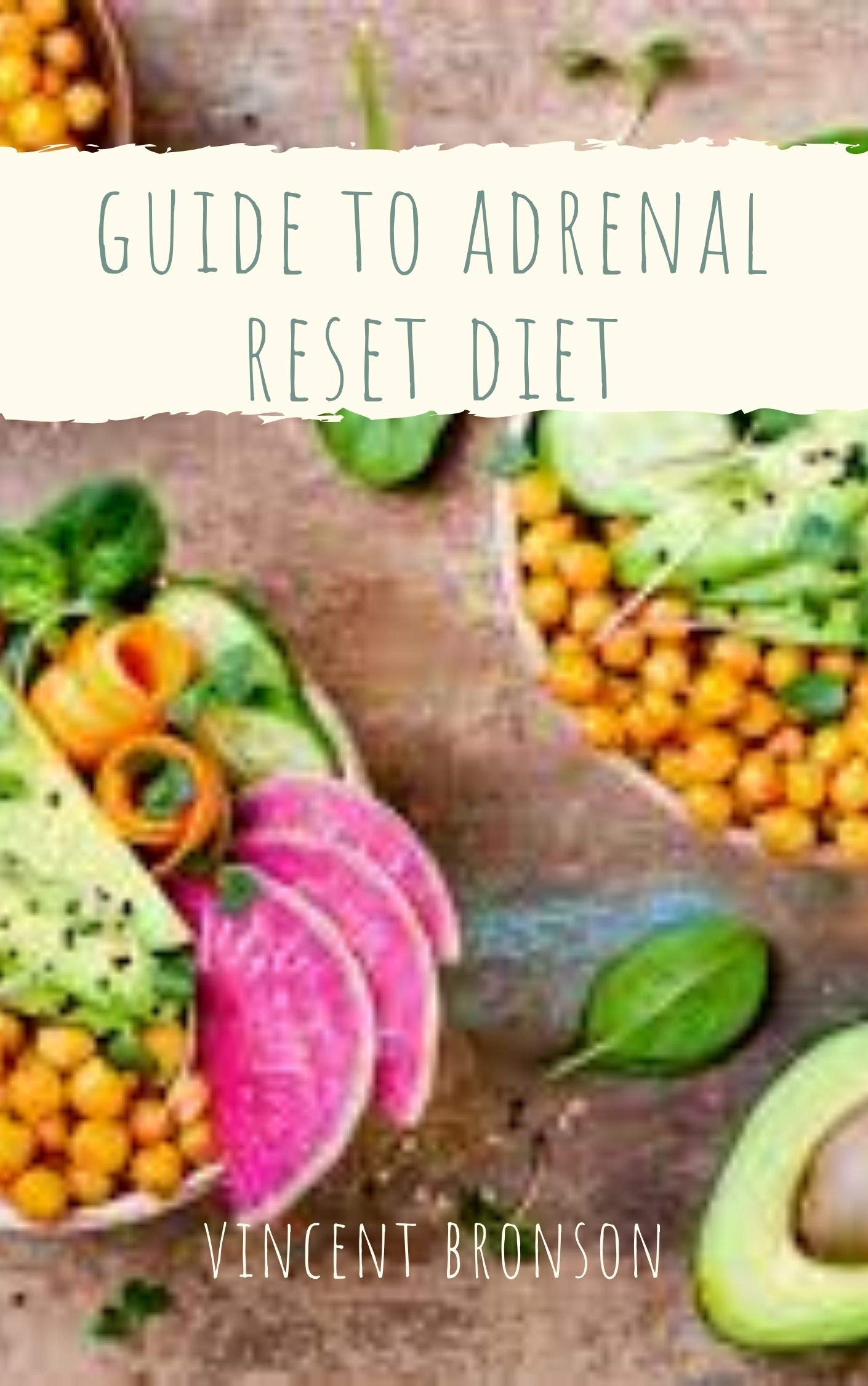 Guide to Adrenal Reset Diet The Adrenal Reset Diet was designed to