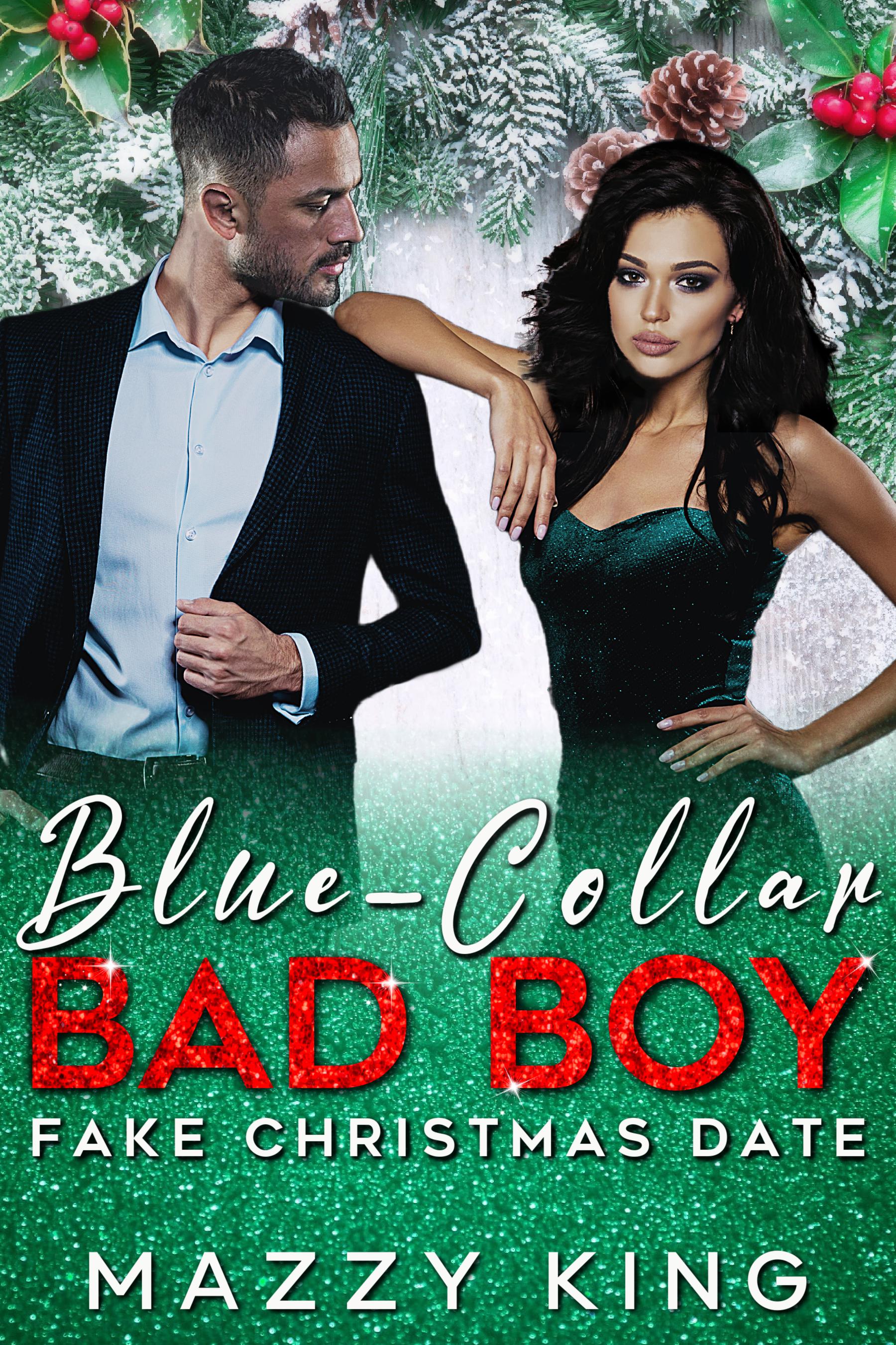 Blue-Collar Bad Boy Fake Christmas Date book cover