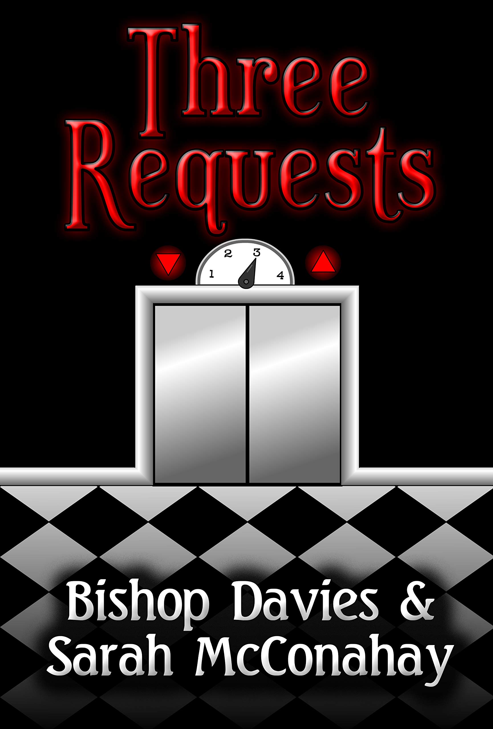 Three Requests Three Requests by Bishop Davies | Goodreads
