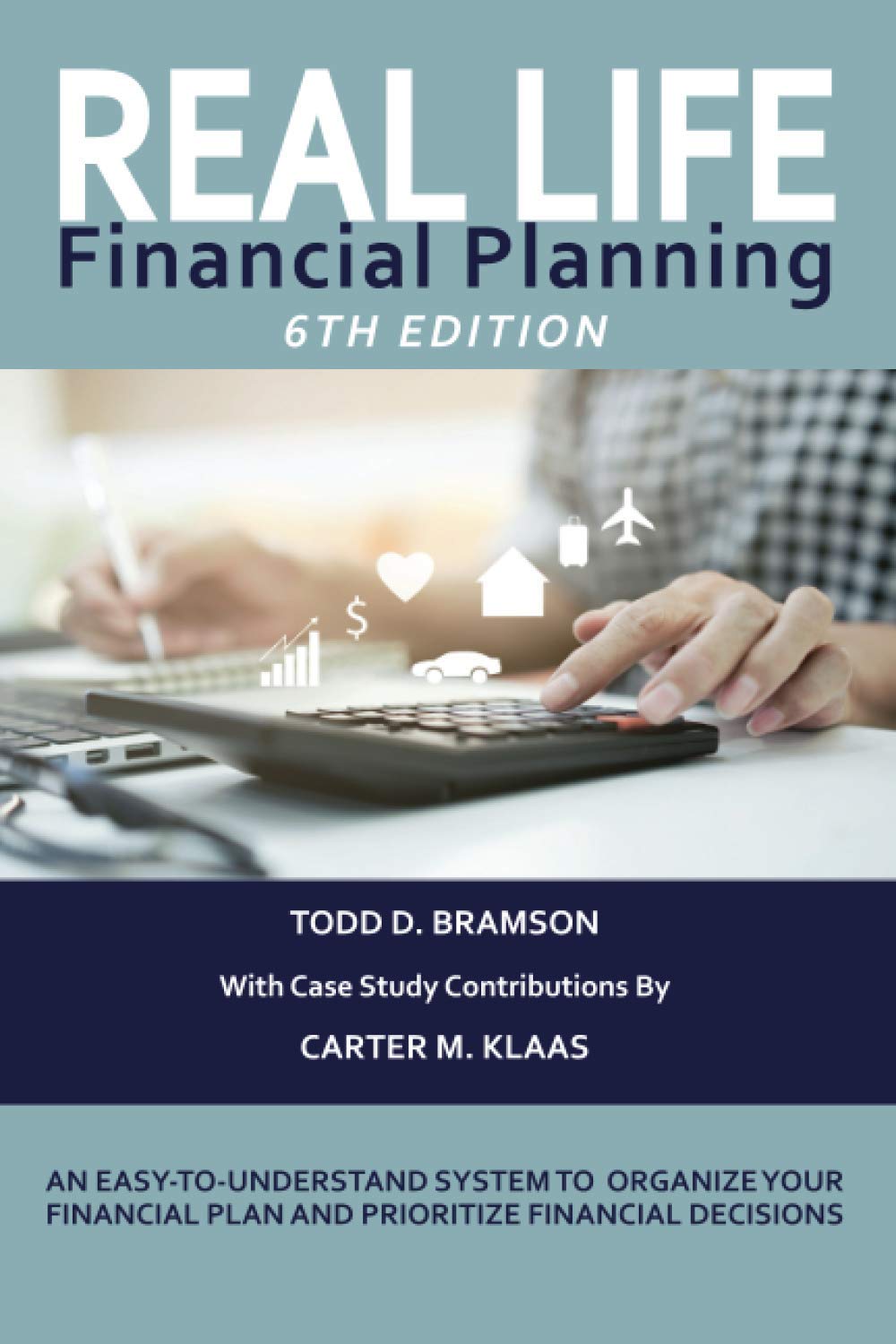 real-life-financial-planning-an-easy-to-understand-system-to-organize