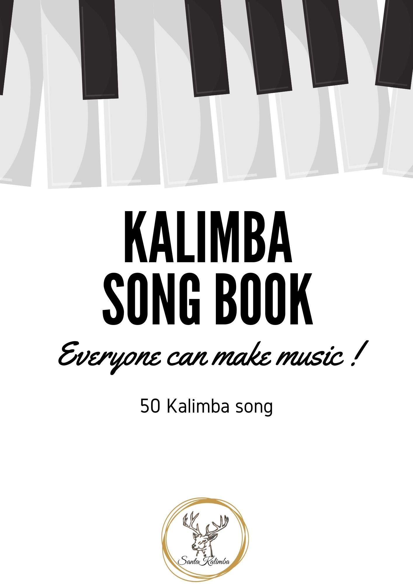 Kalimba Songbook 50+ Easy Songs for kalimba in C (10 and 17 key) Pop