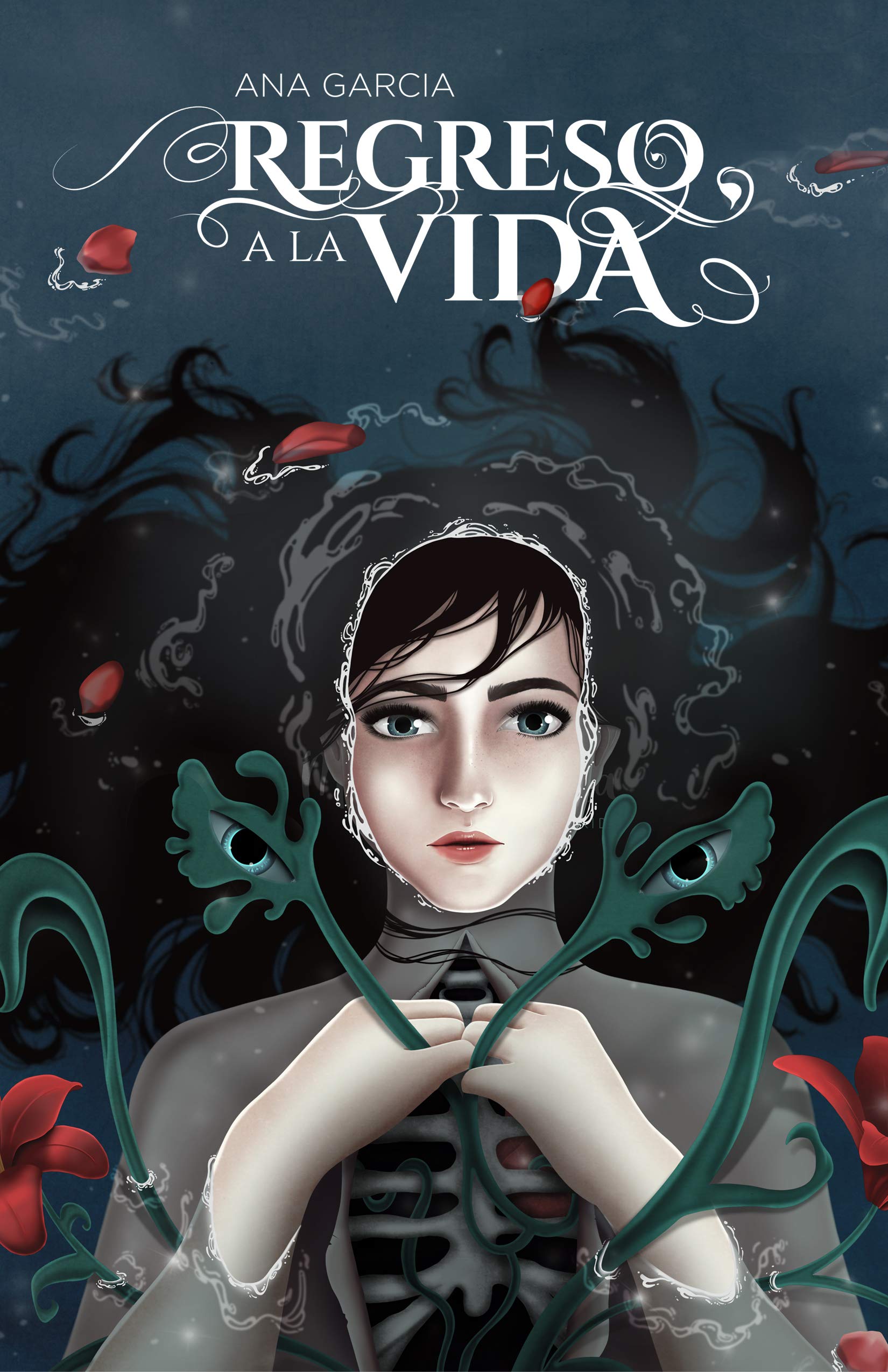 Regreso a la Vida by Ana García Goodreads