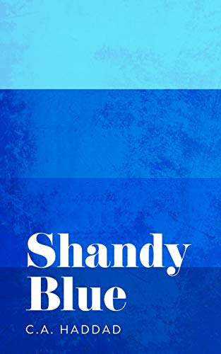 Shandy Reed Book Shandy Blue by C.A. Haddad | Goodreads