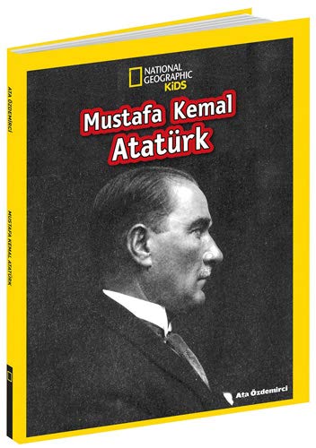 National Geographic Kids-Mustafa Kemal Atatürk