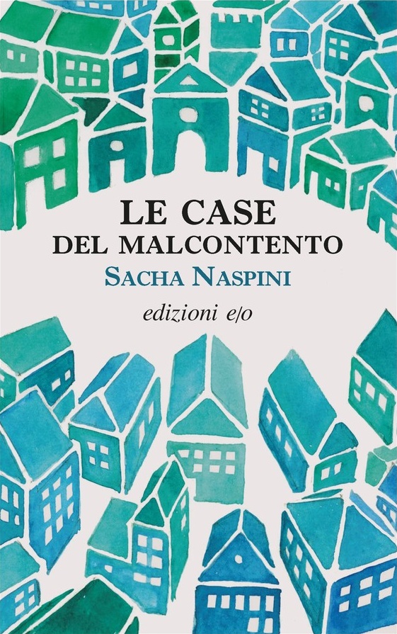 Le Case del malcontento