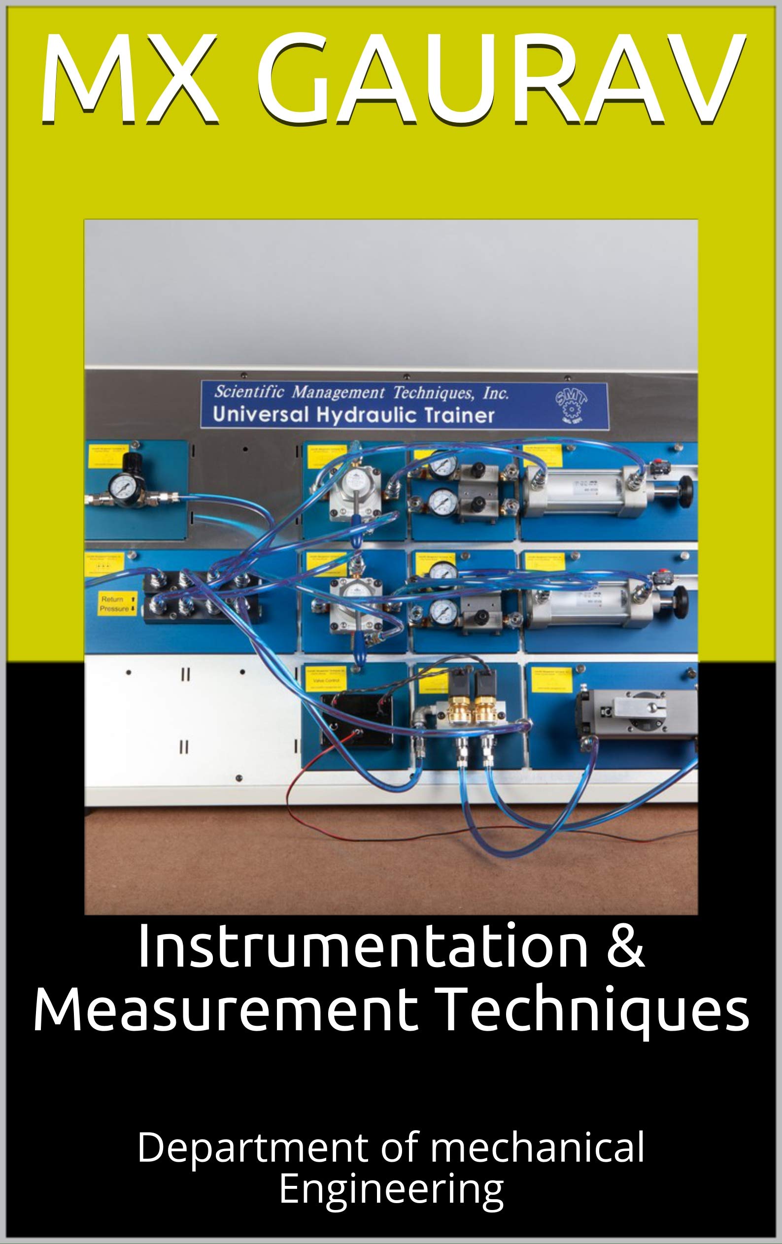 Instrumentation & Measurement Techniques Department of mechanical