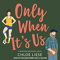 Only When It's Us (Bergman Brothers, #1)