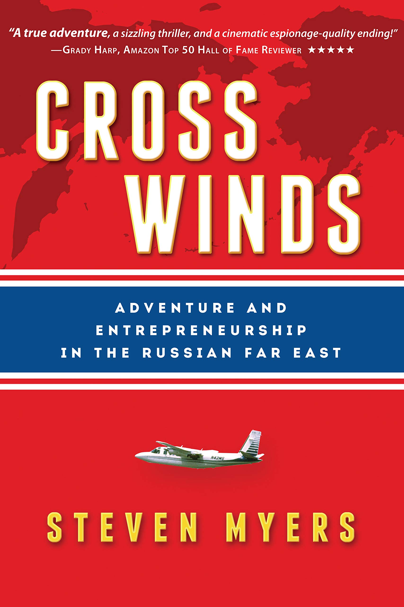 Cross Winds: Adventure and Entrepreneurship in the Russian Far East