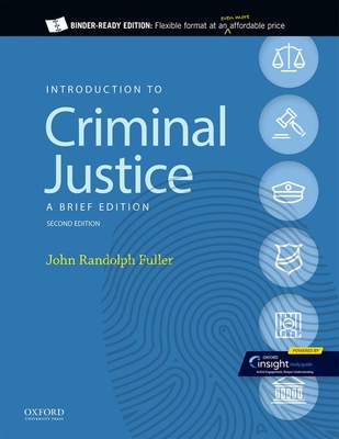 Introduction to Criminal Justice: A Brief Edition by John Randolph Fuller | Goodreads