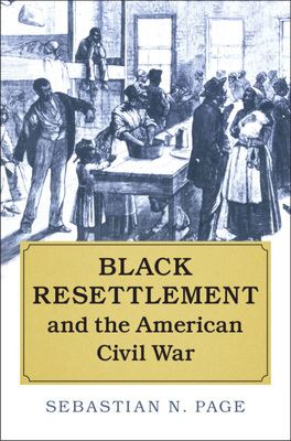 Black Resettlement and the American Civil War book cover
